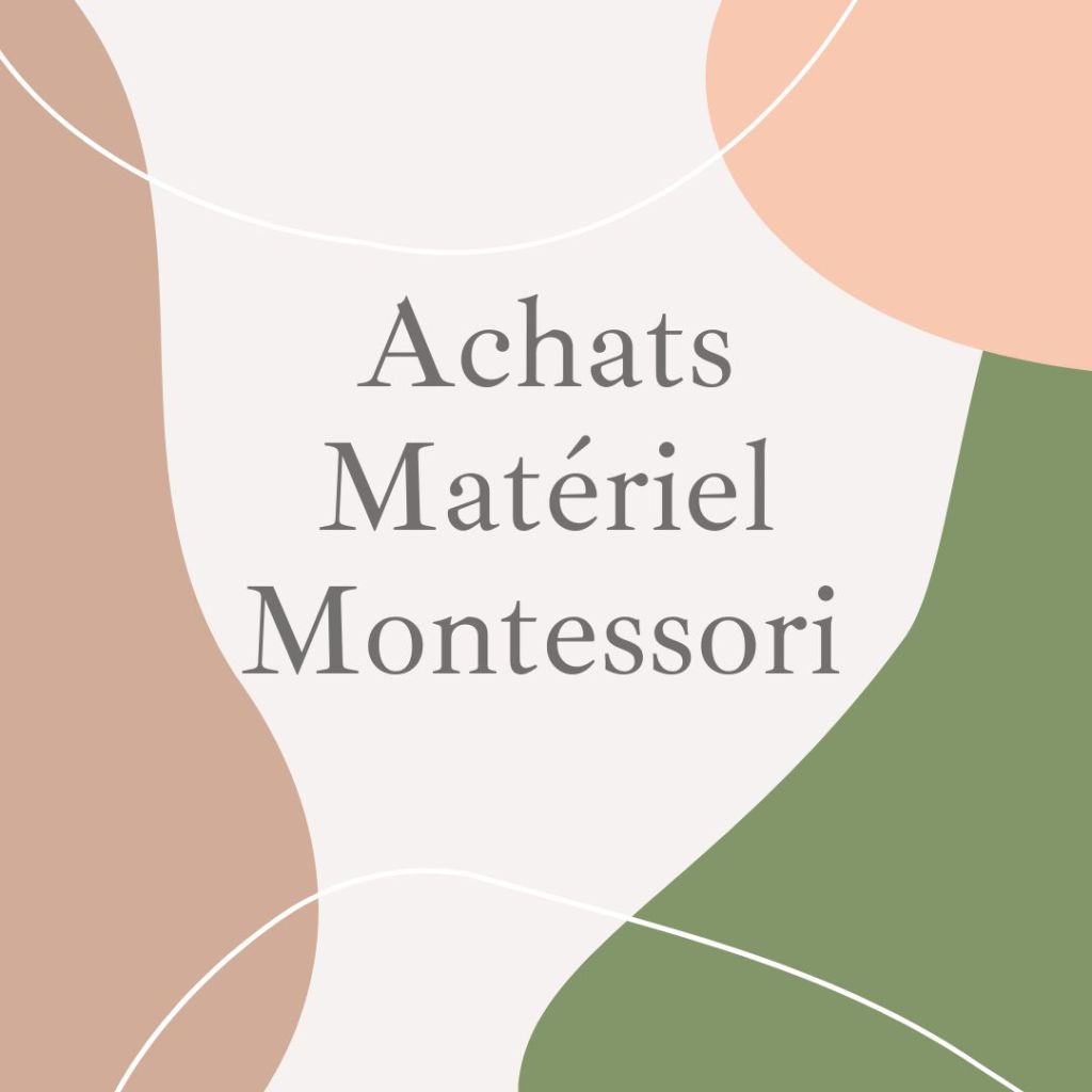 Pédagogie Montessori – s&rsquo;équiper en matériel de&nbsp;qualité